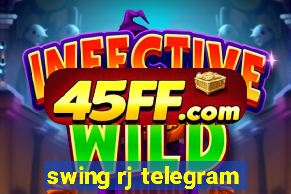 swing rj telegram